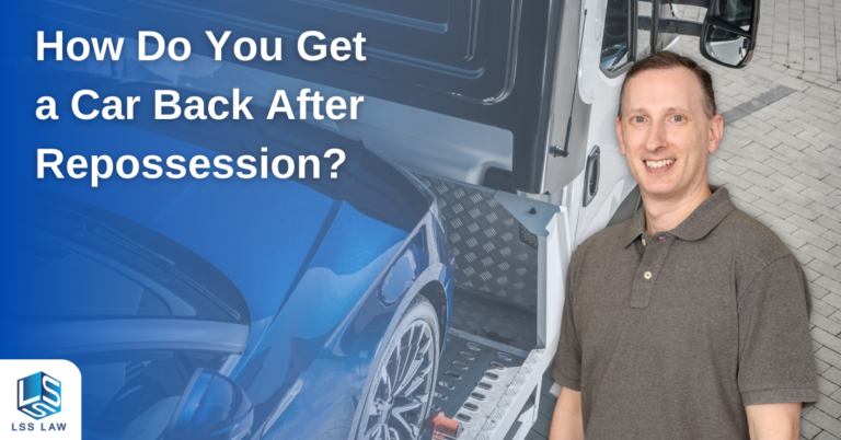 How Do You Get a Car Back After Repossession?