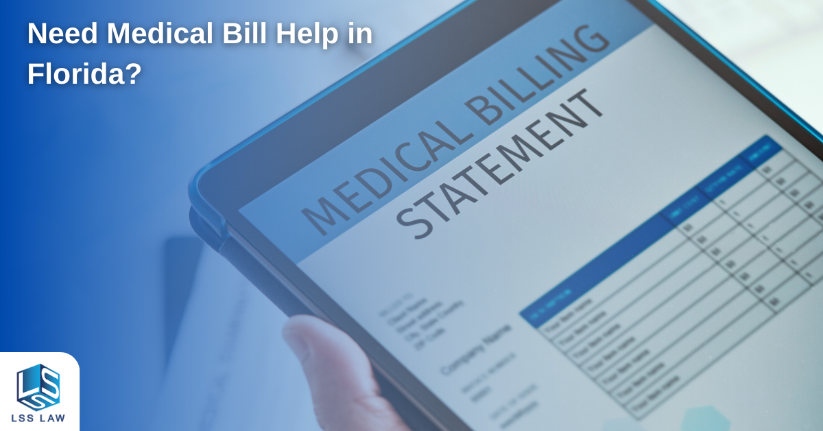 Need Medical Bill Help in Florida? LSS Law South Florida Bankruptcy Law