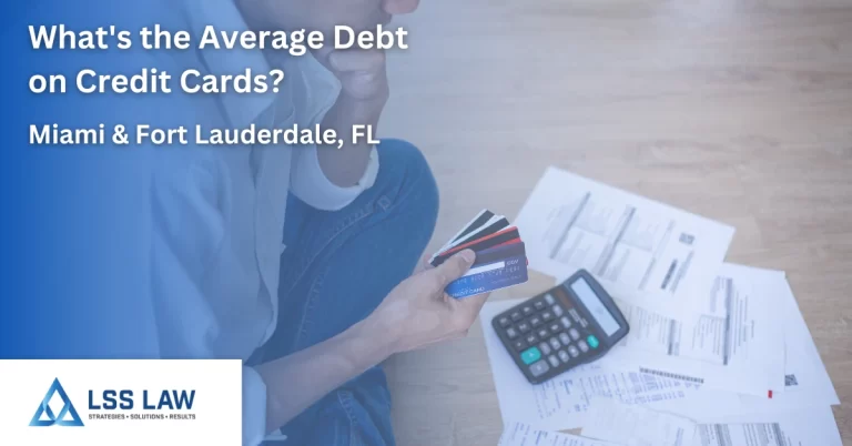 An image of someone looking at their average debt on credit cards in South Florida